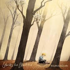 SHEEHAN RHIAN-STORIES FROM ELSEWHERE 2LP *NEW*