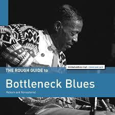 ROUGH GUIDE TO BOTTLENECK BLUES -VARIOUS ARTISTS LP *NEW*