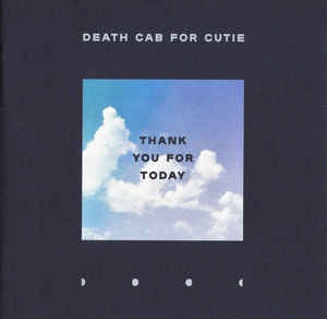 DEATH CAB FOR CUTIE-THANK YOU FOR TODAY CD VG