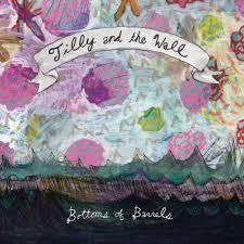 TILLY & THE WALL-BOTTOMS OF BARRELS LP EX COVER EX