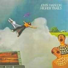 HANLON JOHN-HIGHER TRAILS LP VG COVER VG+