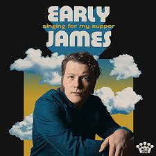 JAMES EARLY-SINGING FOR MY SUPPER LP *NEW* was $44.99 now...