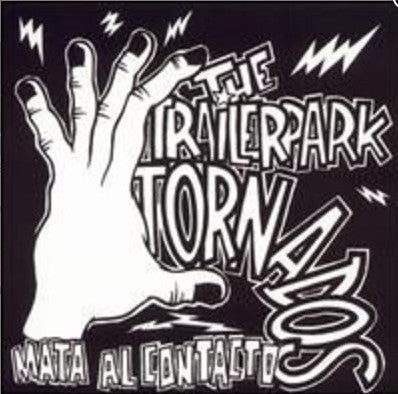 TRAILERPARK TORNADOS THE-MATA AL CONTACTO *NEW CD*