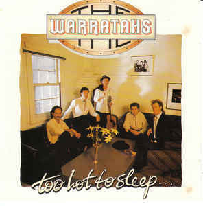 WARRATAHS THE-TOO HOT TO SLEEP LP NM COVER EX