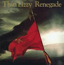 THIN LIZZY-RENEGADE LP *NEW*