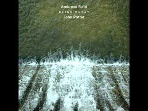 FIELD AMBROSE AND JOHN POTTER-BEING DUFAY CD VG