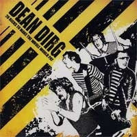 DEAN DIRG-26 KICKS TO MAKE THE WHOLE WORLD PAY CD *NEW*