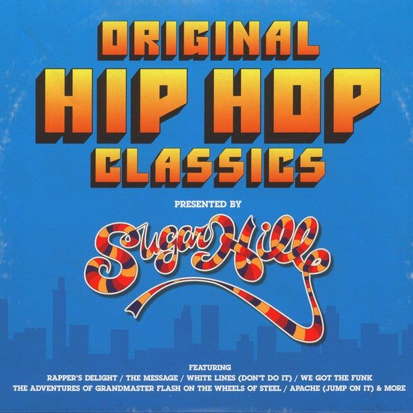 ORIGINAL HIP HOP CLASSICS PRESENTED BY SUGAR HILL-VARIOUS 2LP *NEW*