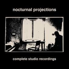 NOCTURNAL PROJECTIONS-COMPLETE STUDIO RECORDINGS LP *NEW*