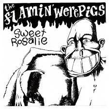 FLAMIN WEREPIGS-SWEET ROSALIA 7INCH *NEW*