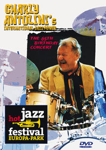 ANTONLINI CHARLY-JAZZ POWER THE 65TH BDAY DVD *NEW*