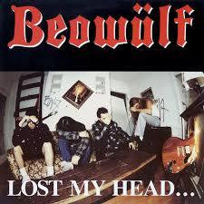 BEOWULF-LOST MY HEAD...LP G COVER VG