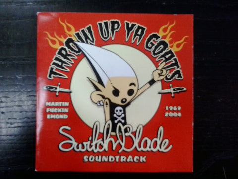 SWITCHBLADE SOUNDTRACK-THROW UP YA GOATS-VARIOUS CD G