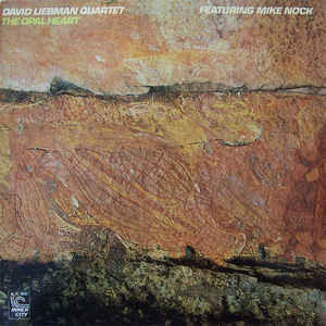 LIEBMAN DAVE QUARTET-THE OPAL HEART LP VG+ COVER VG+