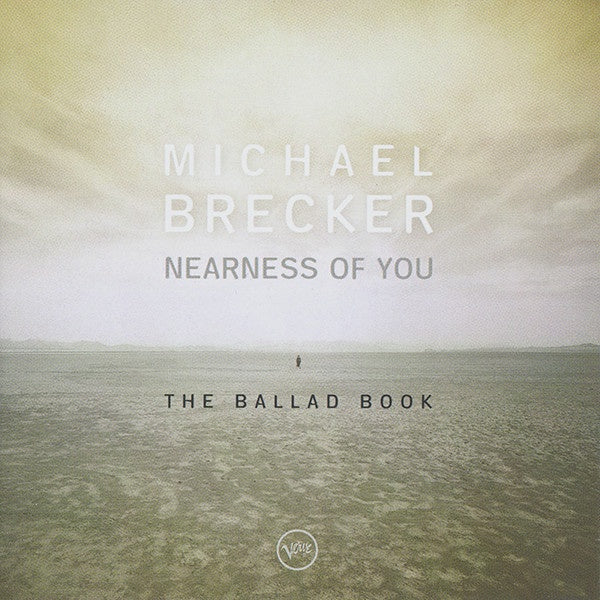 BRECKER MICHAEL-NEARNESS OF YOU (THE BALLAD BOOK) CD VG