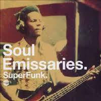 SOUL EMISSARIES. SUPERFUNK-VARIOUS ARTISTS CD *NEW*