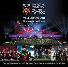 ROYAL EDINBURGH MILITARY TATTOO-MELBOURNE 2016 CD *NEW*