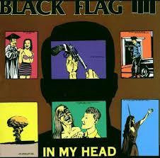 BLACK FLAG-IN MY HEAD CD G