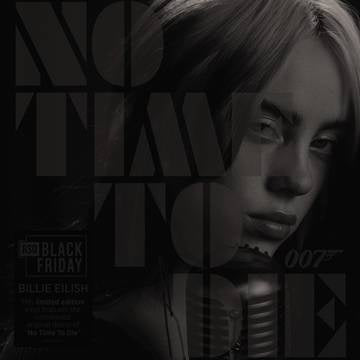 EILISH BILLIE-NO TIME TO DIE 7" *NEW*