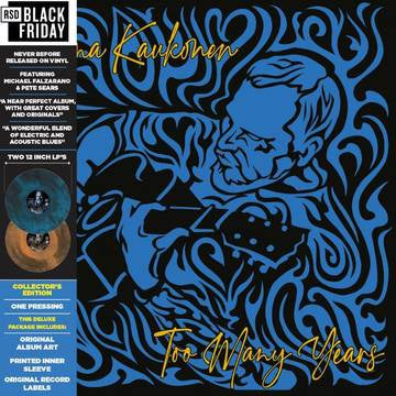 KAUKONEN JORMA-TOO MANY YEARS BLUE/ BRONZE SMOKE VINYL 2LP *NEW* was $109.99 now...
