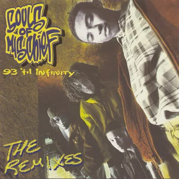 SOULS OF MISCHIEF-93 TIL INFINITY (THE REMIXES) 2LP *NEW*