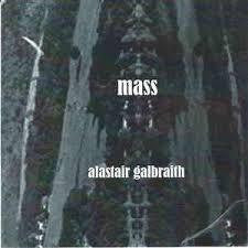 GALBRAITH ALASTAIR-MASS CD VG