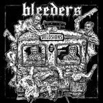 BLEEDERS-DELUSIONS LP *NEW*