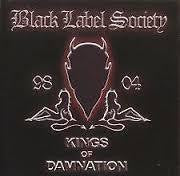BLACK LABEL SOCIETY-KINGS OF DAMNATION CD *NEW*