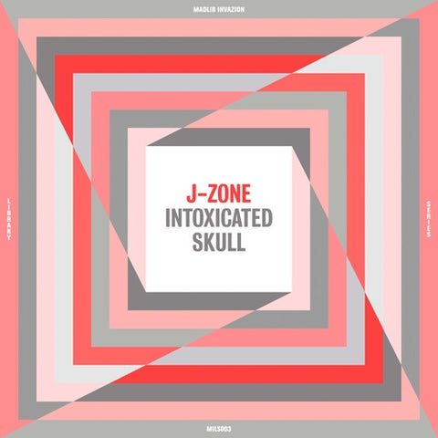 J-ZONE-INTOXICATED SKULL LP *NEW*