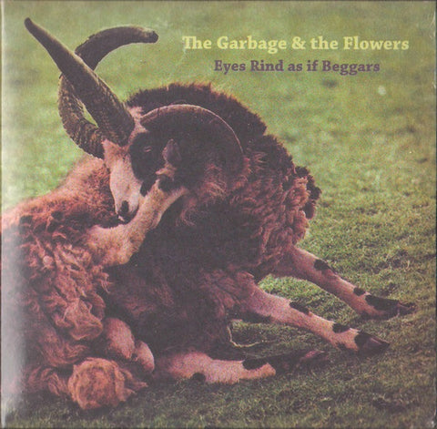 GARBAGE & THE FLOWERS-EYES RIND AS IF BEGGARS 2LP + CD *NEW*