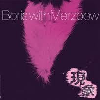 BORIS WITH MERZBOW-GENSHO PART 1 2LP *NEW*