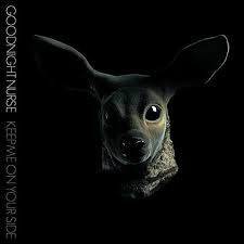 GOODNIGHT NURSE-KEEP ME ON YOUR SIDE CD VG