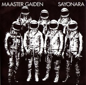 MAASTER GAIDEN-SAYONARA 7" *NEW*