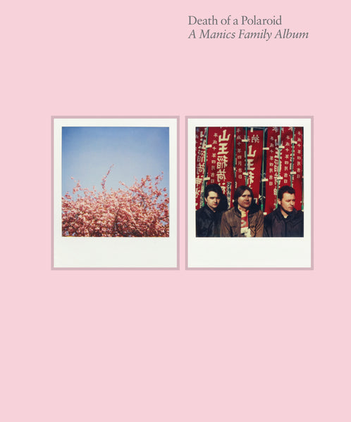 A MANICS FAMILY ALBUM: DEATH OF A POLAROID BOOK *NEW*