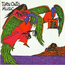 MANTIS-TURN ONTO MUSIC LP *NEW*