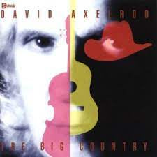 AXELROD DAVID-THE BIG COUNTRY CD NM