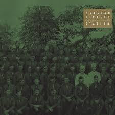 RUSSIAN CIRCLES-STATION LP *NEW*