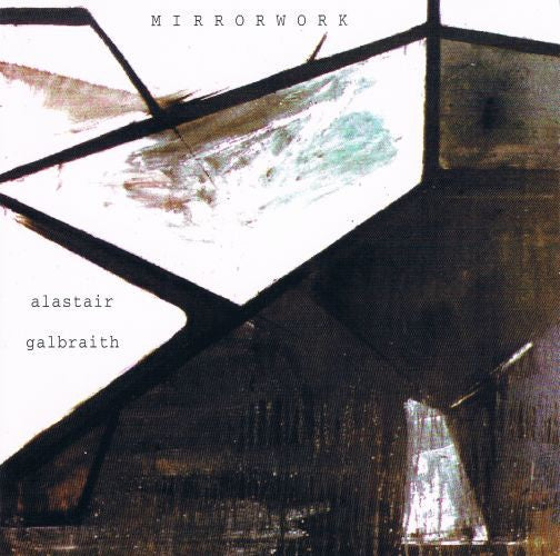GALBRAITH ALASTAIR-MIRRORWORK CD VG+