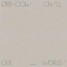 ORB THE - COW / CHILL OUT WORLD LP *NEW*