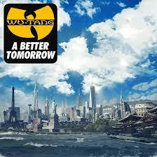 WU-TANG CLAN-A BETTER TOMORROW CD *NEW*