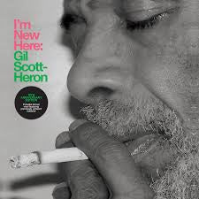 SCOTT-HERON GIL-I'M NEW HERE 10TH ANNIVERSARY 2CD *NEW*