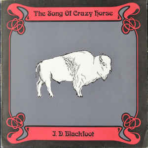 BLACKFOOT J.D.-SONG OF CRAZY HORSE LP VG COVER VG