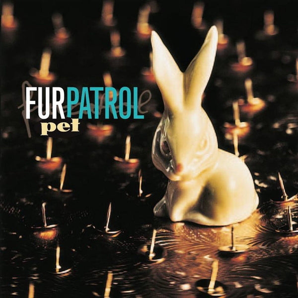 FUR PATROL-PET 2LP *NEW*
