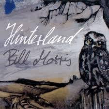 MORRIS BILL-HINTERLAND CD *NEW*