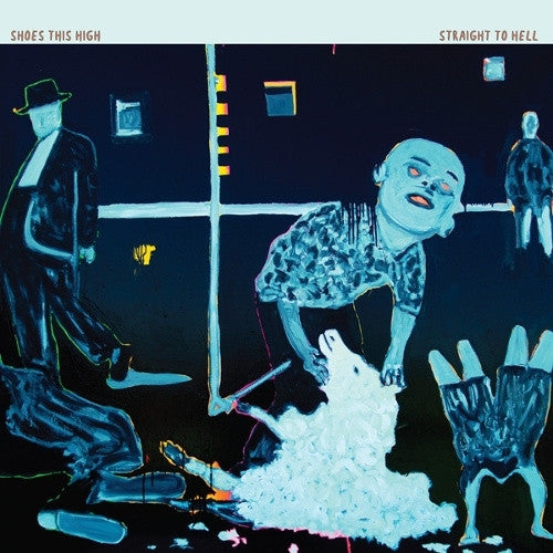 SHOES THIS HIGH-STRAIGHT TO HELL LP *NEW*