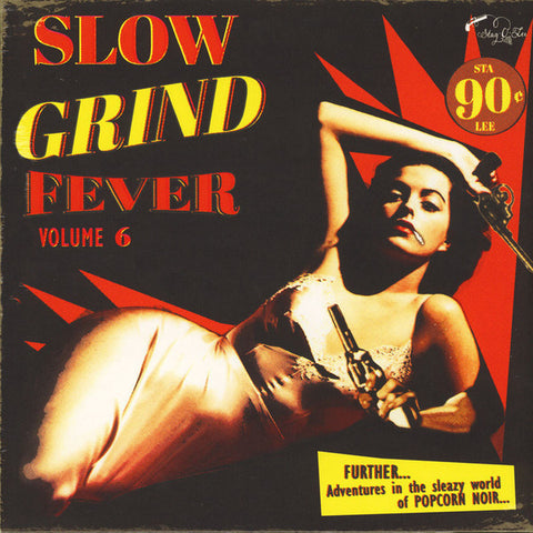 SLOW GRIND FEVER VOL 6-VARIOUS ARTISTS LP *NEW*