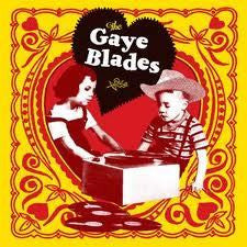GAYE BLADES THE-THE GAYE BLADES LP *NEW*