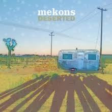 MEKONS-DESERTED CD *NEW*