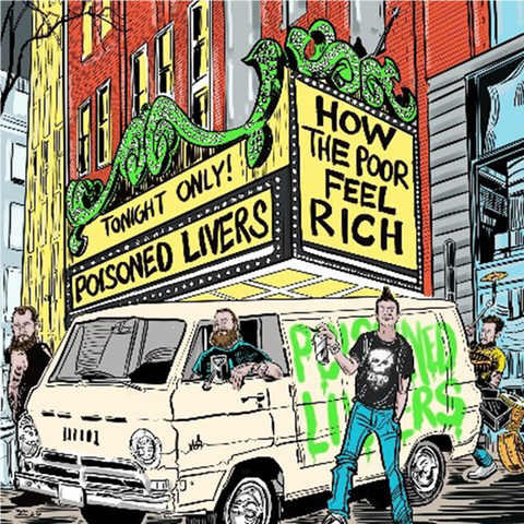POISONED LIVERS-HOW THE POOR FEEL RICH 12'' EP *NEW*