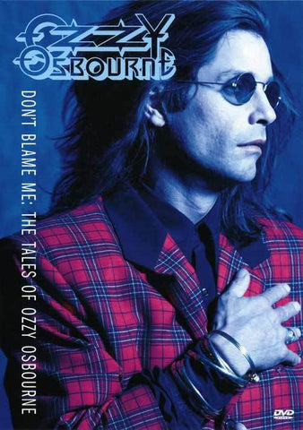 OSBOURNE OZZY-DONT BLAME ME THE TALES OF OZZY OSBOURNE DVD VG